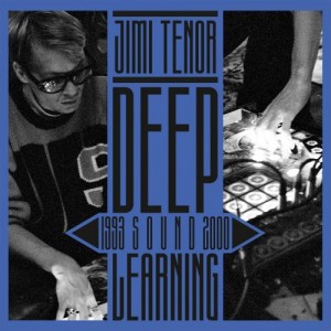 JIMI TENOR - Deep Sound Learning [1993 – 2000] cover 